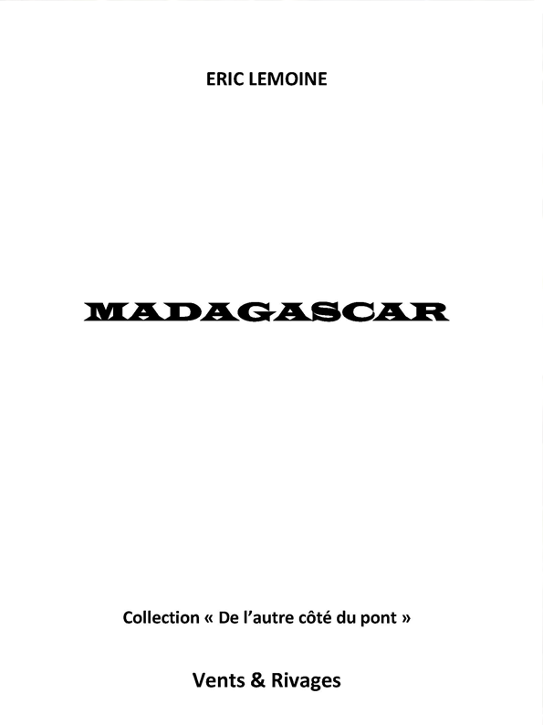 Madagascar Carnets de voyage eric lemoine